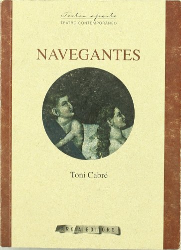 Imagen de archivo de NAVEGANTES a la venta por Siglo Actual libros