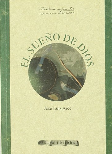 Imagen de archivo de EL SUEO DE DIOS a la venta por Siglo Actual libros