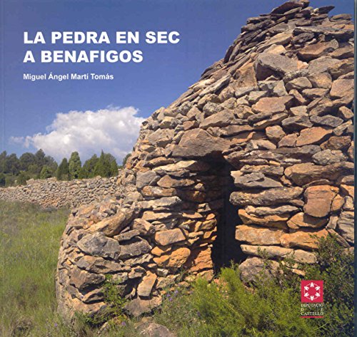 Imagen de archivo de La pedra en sec a Benafigos a la venta por Els llibres de la Vallrovira