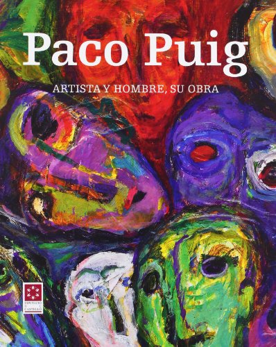Stock image for PACO PUIG. ARTISTA Y HOMBRE, SU OBRA. TEXTOS DE W. RAMBLA, F. OLUCHA MONTINS Y A. GASCO for sale by Prtico [Portico]