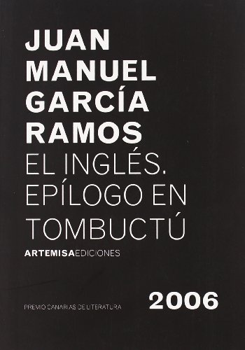 Stock image for EL INGLES - EPILOGO EN TOMBUCTU for sale by KALAMO LIBROS, S.L.