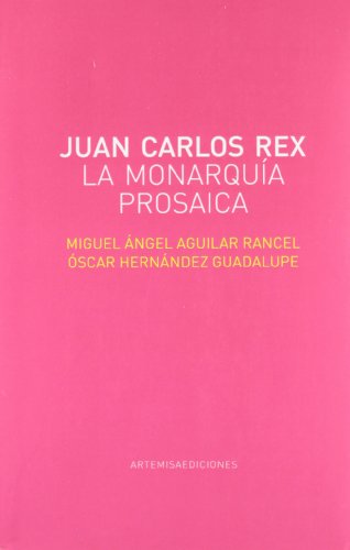 Beispielbild fr Juan Carlos Rex zum Verkauf von Hamelyn