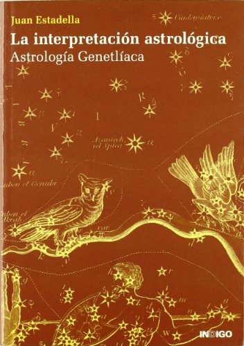 9788496381155: Interpretacion astrologica, la (SIN COLECCION)