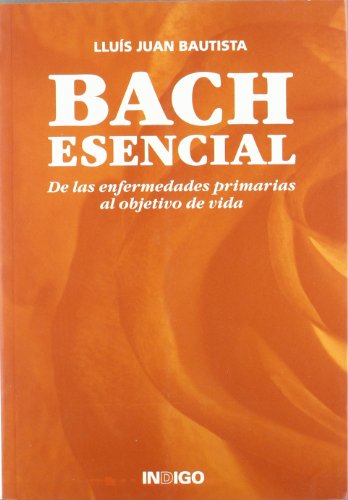 Bach Esencial (Paperback) - Lluis Juan I Bautista