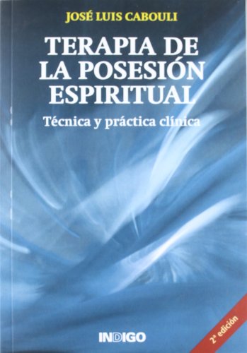 Beispielbild fr Terapia de la posesin espiritual : tcnica y prctica clnica zum Verkauf von medimops