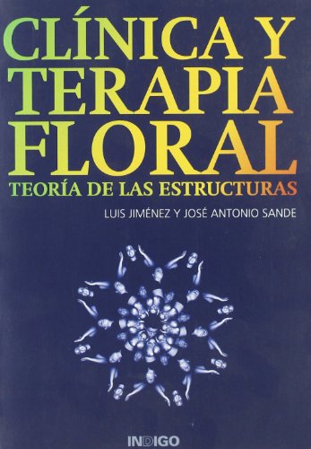 Imagen de archivo de Clnica y Terapia Floral. Teora de las Estructuras a la venta por Iridium_Books