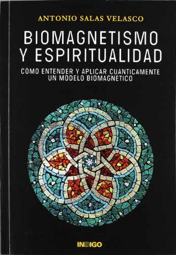 Beispielbild fr Biomagnetismo y espiritualidad zum Verkauf von Librera Santo Domingo