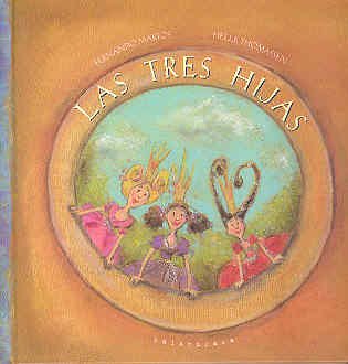 Las tres hijas (libros para soñar) (Spanish Edition) - Thomassen, Helle