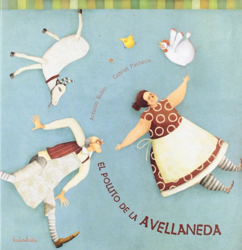 Beispielbild fr El Pollito de la Avellaneda zum Verkauf von Better World Books