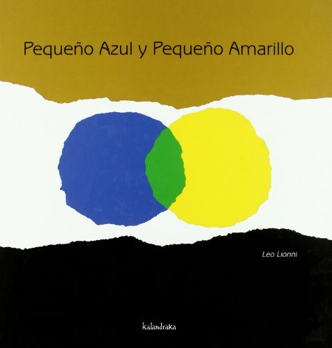 Beispielbild fr Pequeo Azul Y Pequeo Amarillo zum Verkauf von Better World Books