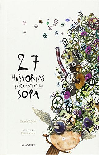 Stock image for 27 HISTORIAS PARA TOMAR LA SOPA for sale by Librerias Prometeo y Proteo