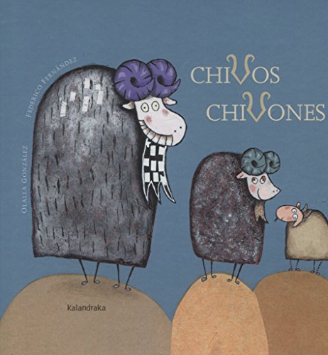 Beispielbild fr Chivos Chivones zum Verkauf von Better World Books