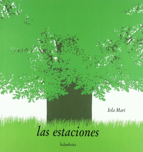 Beispielbild fr Las Estaciones / The Seasons (Spanish Edition) zum Verkauf von Better World Books