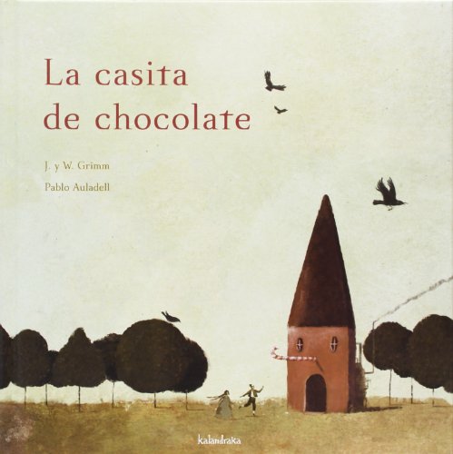 Imagen de archivo de La casita de chocolate (Spanish Edition) a la venta por Hippo Books