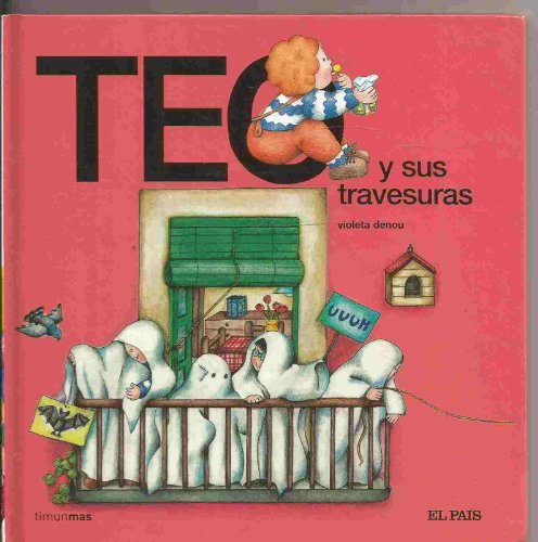 Stock image for Teo y sus travesuras for sale by AwesomeBooks