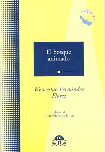 Stock image for EL BOSQUE ANIMADO for sale by KALAMO LIBROS, S.L.
