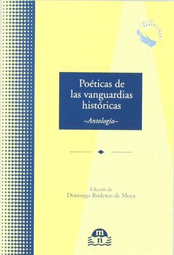 9788496391642: POETICAS DE LAS VANGUARDIAS HISTORICAS (CLASICOS MARENOSTRUM)