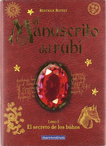 Imagen de archivo de El manuscrito de rubi: el secreto de los buhos a la venta por Meta Librera