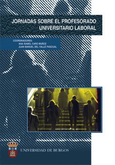 Stock image for JORNADAS SOBRE PROFESORADO UNIVERSITARIO LABORAL for sale by Siglo Actual libros