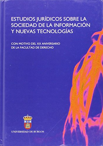 9788496394254: Estudios Jurdicos sobre la Sociedad de Informacin y Nuevas Tecnologas con motivo del XX aniversario de la Facultad de Derecho (SIN COLECCION)