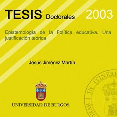 9788496394537: Epistemologa de la poltica educativa. Una justificacin terica (Tesis) (Spanish Edition)