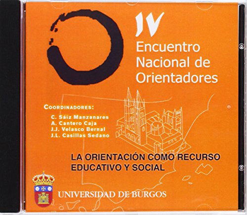Stock image for LA ORIENTACIN COMO RECURSO EDUCATIVO Y SOCIAL. IV ENCUENTRO NACIONAL DE ORIENTA for sale by Hiperbook Espaa