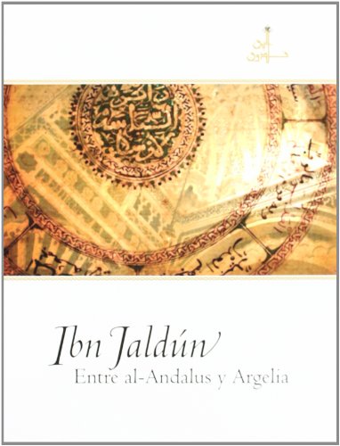 Stock image for Ibn Jaldn, entre al-Andalus y Argelia for sale by AG Library