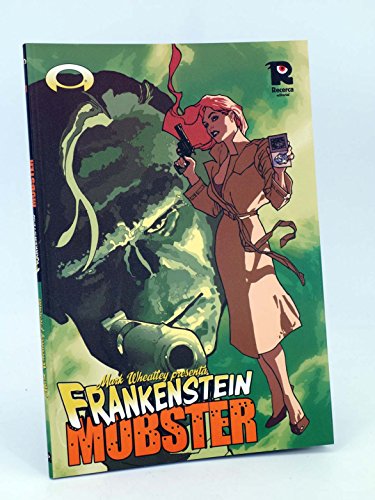 9788496402584: Frankenstein mobster