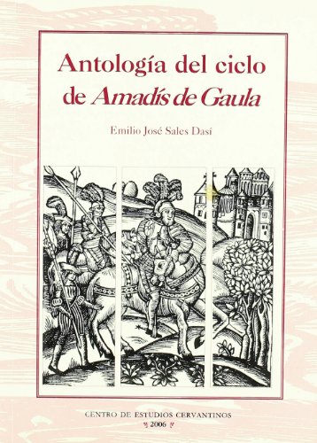 Imagen de archivo de ANTOLOGA DEL CICLO DE AMADS DE GAULA a la venta por Zilis Select Books