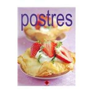 Postres / Desserts (Coleccion Practico De Cocina / Cooking Practical Collection) (Spanish Edition) (9788496410213) by Equipo Editorial