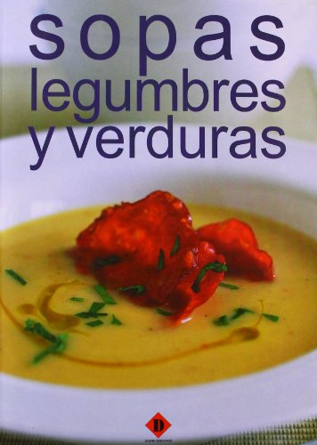 9788496410268: Sopas, legumbres y verduras (Coleccion Practico De Cocina / Cooking Practical Collection)