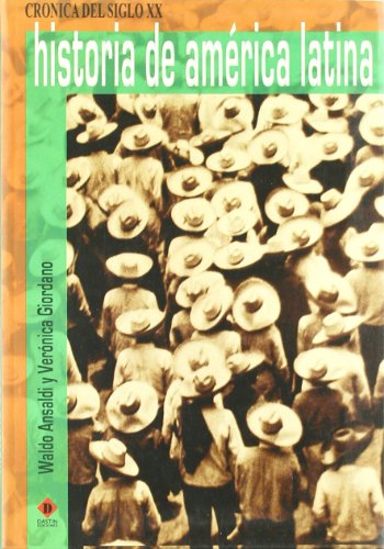 9788496410459: Historia De America Latina/ History of Latin America (Cronica Del Siglo XX / XX Century Chronicle) (Spanish Edition)