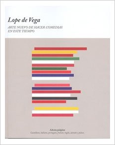 Imagen de archivo de Lope de Vega: arte nuevo de hacer comedias en este tiempo (esp-ita-por-fra-ing-ale-pol) a la venta por medimops