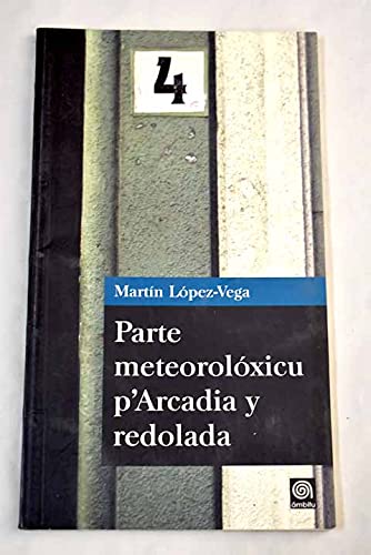 Imagen de archivo de Parte meteorolxicu p'Arcadia y redolada a la venta por medimops