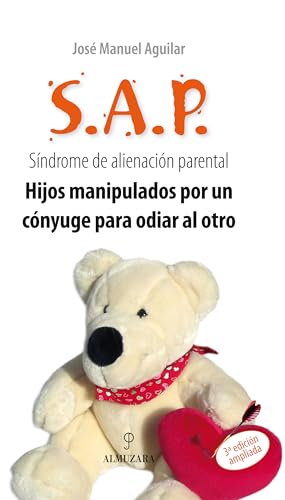 9788496416048: S.A.P., sndrome de alienacin parental : hijos manipulados por un cnyuge para odiar al otro