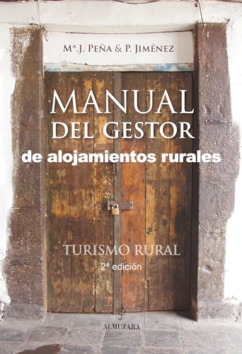 9788496416154: Manual del gestor de alojamientos rurales. Turismo rural (SIN COLECCION)