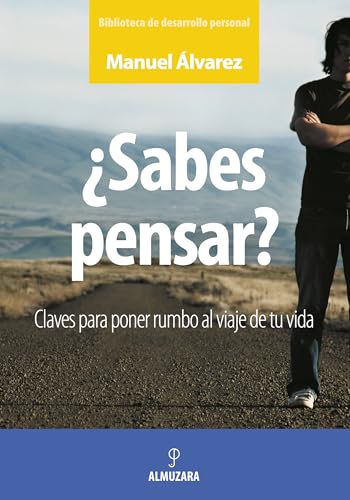 9788496416550: Sabes pensar? : claves para poner rumbo al viaje de tu vida