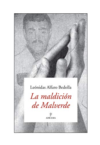 Imagen de archivo de La maldicin de Malverde Alfaro Bedolla, Jos Lenidas a la venta por Iridium_Books