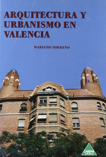 Imagen de archivo de Arquitectura y urbanismo en Valencia a la venta por HISPANO ALEMANA Libros, lengua y cultura