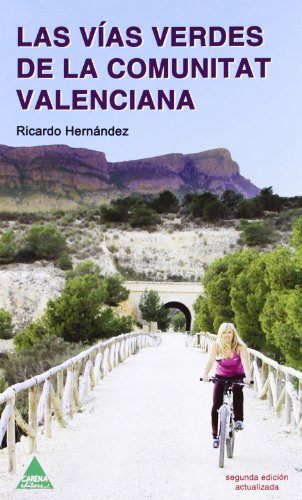 9788496419308: Vias verdes de la comunitat Valenciana, las