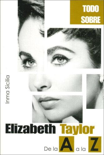 Stock image for Elizabeth Taylor. De la A a la Z for sale by Iridium_Books