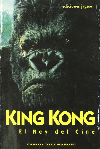 9788496423237: King Kong. el Rey Del Cine