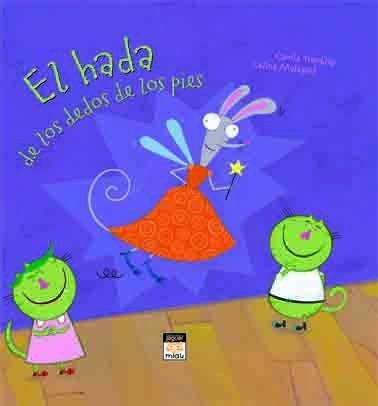 9788496423817: El hada de los dedos de los pies (MIAU)