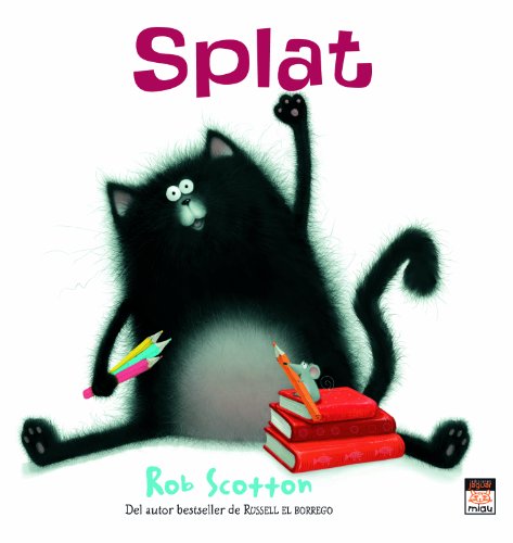 Beispielbild fr Splat el gato / Splat the Cat (Miau) zum Verkauf von WorldofBooks