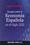 Beispielbild fr Ensayos sobre la Economia Espaola en el Siglo Xxi zum Verkauf von Hamelyn