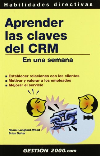 Stock image for Aprender las Claves Del Crm: en Una Semana for sale by Hamelyn