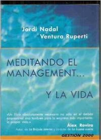 Imagen de archivo de Meditando el management. y la vida a la venta por medimops