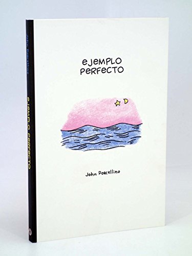 Ejemplo perfecto - John Porcellino