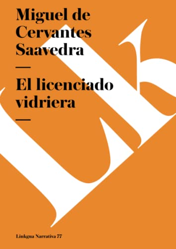 Beispielbild fr El licenciado vidriera (Narrativa) zum Verkauf von Reuseabook