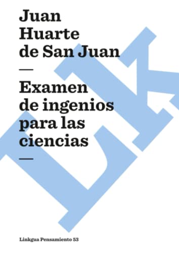 9788496428447: Examen de ingenios para las ciencias (Pensamiento) (Spanish Edition)